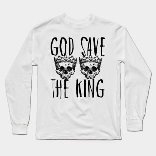 God Save The King Long Sleeve T-Shirt